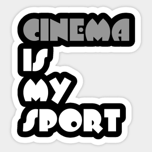 Cinema Is My Sport Typography White Design Sticker